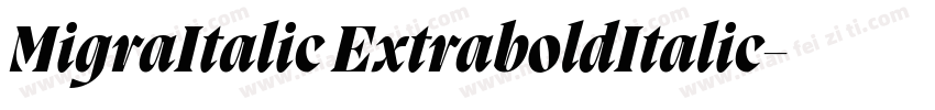 MigraItalic ExtraboldItalic字体转换